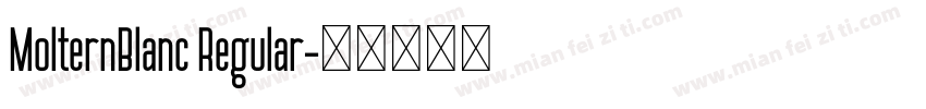 MolternBlanc Regular字体转换